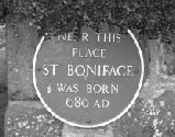 Plaque commemorating the birth of St Boniface 680AD